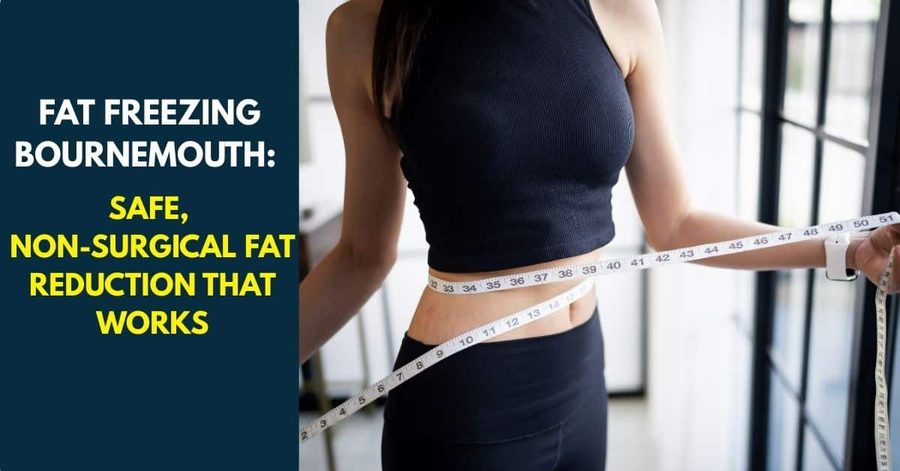 Non-Surgical Fat Reduction Bournemouth