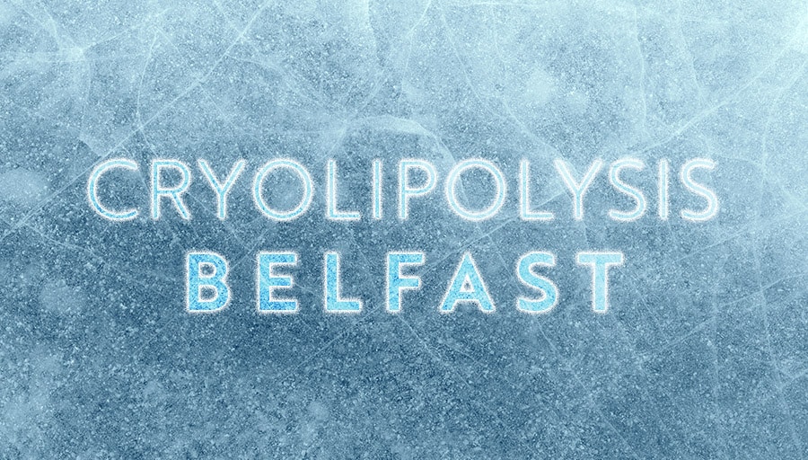 Cryolipolysis Belfast